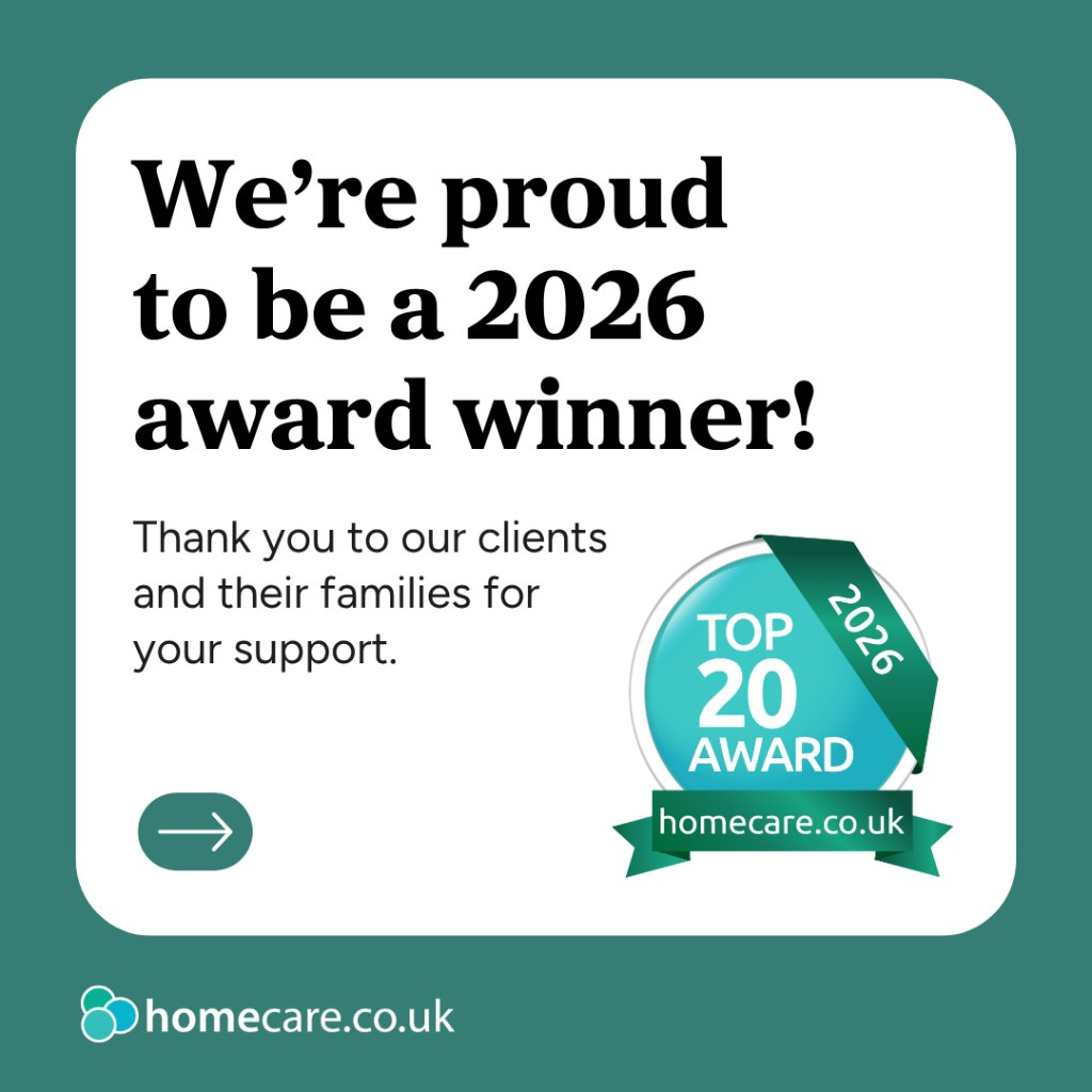 We're proud to be a 2026 homecare.co.uk Top 20 Award winner. Thank you to our clients and their families for your support.
